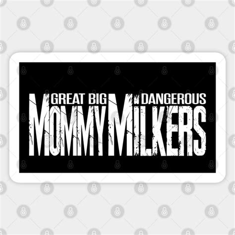 big mommy milkers sticker|Bigmommymilkers Stickers for Sale